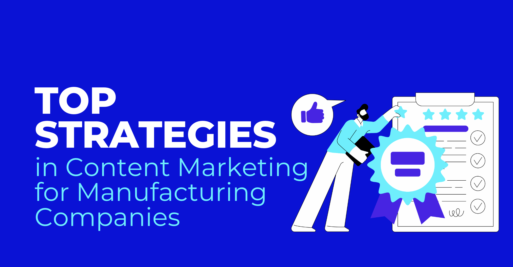 3 Content Marketing Strategies for Manufacturing Companies